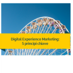 5 principi per l’experience marketing