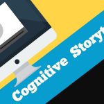 La nascita del Cognitive Storytelling